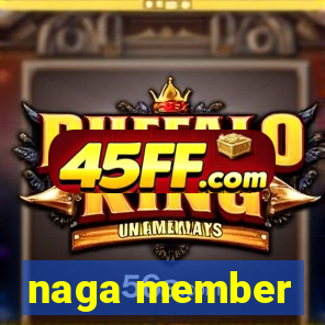 naga member